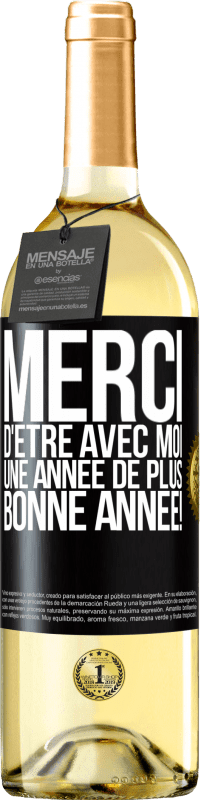 29,95 € | Vin blanc Édition WHITE Merci d'être avec moi une année de plus. Bonne année! Étiquette Noire. Étiquette personnalisable Vin jeune Récolte 2024 Verdejo