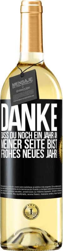«Danke, dass du noch ein Jahr an meiner Seite bist. Frohes neues Jahr!» WHITE Ausgabe