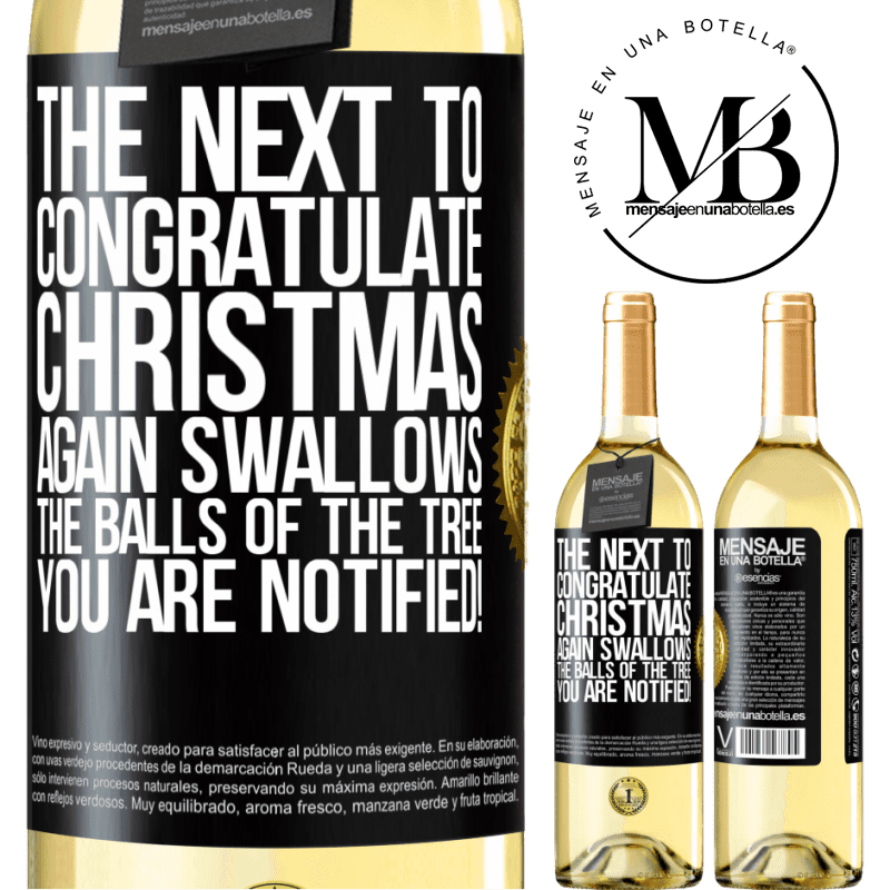 29,95 € Free Shipping | White Wine WHITE Edition The next to congratulate Christmas again swallows the balls of the tree. You are notified! Black Label. Customizable label Young wine Harvest 2024 Verdejo