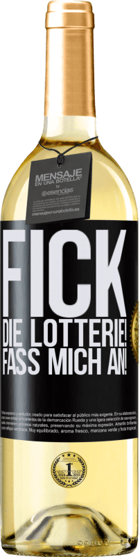29,95 € Kostenloser Versand | Weißwein WHITE Ausgabe Fick die Lotterie! Fass mich an! Schwarzes Etikett. Anpassbares Etikett Junger Wein Ernte 2025 Verdejo