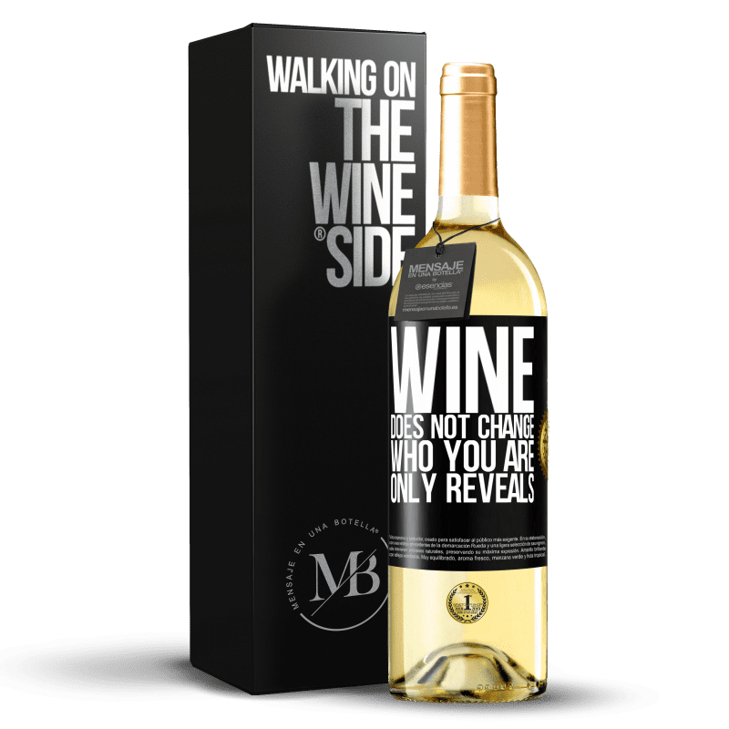 29,95 € Free Shipping | White Wine WHITE Edition Wine does not change who you are. Only reveals Black Label. Customizable label Young wine Harvest 2024 Verdejo