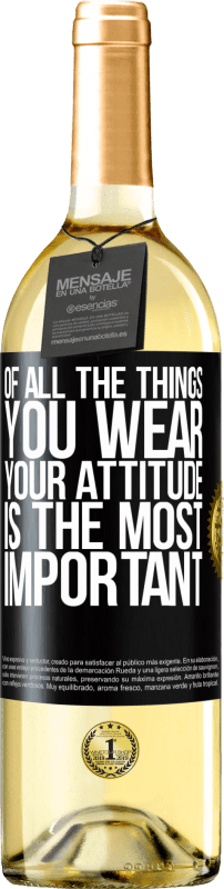 29,95 € | White Wine WHITE Edition Of all the things you wear, your attitude is the most important Black Label. Customizable label Young wine Harvest 2023 Verdejo