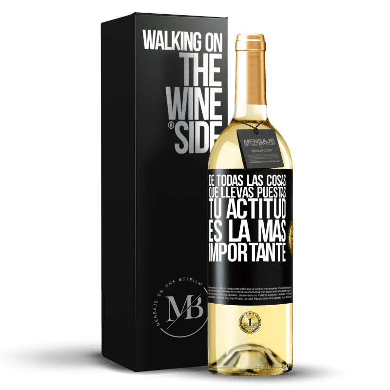 29,95 € Envío gratis | Vino Blanco Edición WHITE De todas las cosas que llevas puestas, tu actitud es la más importante Etiqueta Negra. Etiqueta personalizable Vino joven Cosecha 2025 Verdejo
