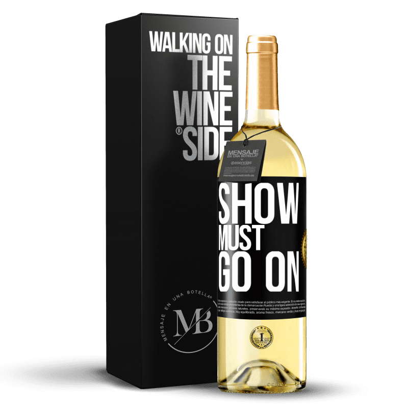 29,95 € Free Shipping | White Wine WHITE Edition The show must go on Black Label. Customizable label Young wine Harvest 2024 Verdejo