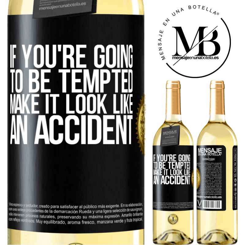 29,95 € Free Shipping | White Wine WHITE Edition If you're going to be tempted, make it look like an accident Black Label. Customizable label Young wine Harvest 2022 Verdejo
