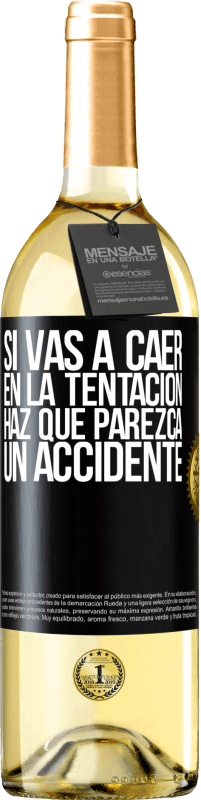 29,95 € | Vino Blanco Edición WHITE Si vas a caer en la tentación, haz que parezca un accidente Etiqueta Negra. Etiqueta personalizable Vino joven Cosecha 2023 Verdejo