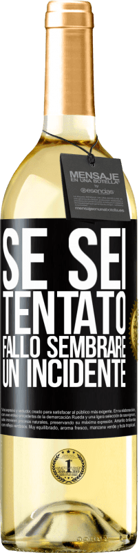 29,95 € | Vino bianco Edizione WHITE Se sei tentato, fallo sembrare un incidente Etichetta Nera. Etichetta personalizzabile Vino giovane Raccogliere 2024 Verdejo