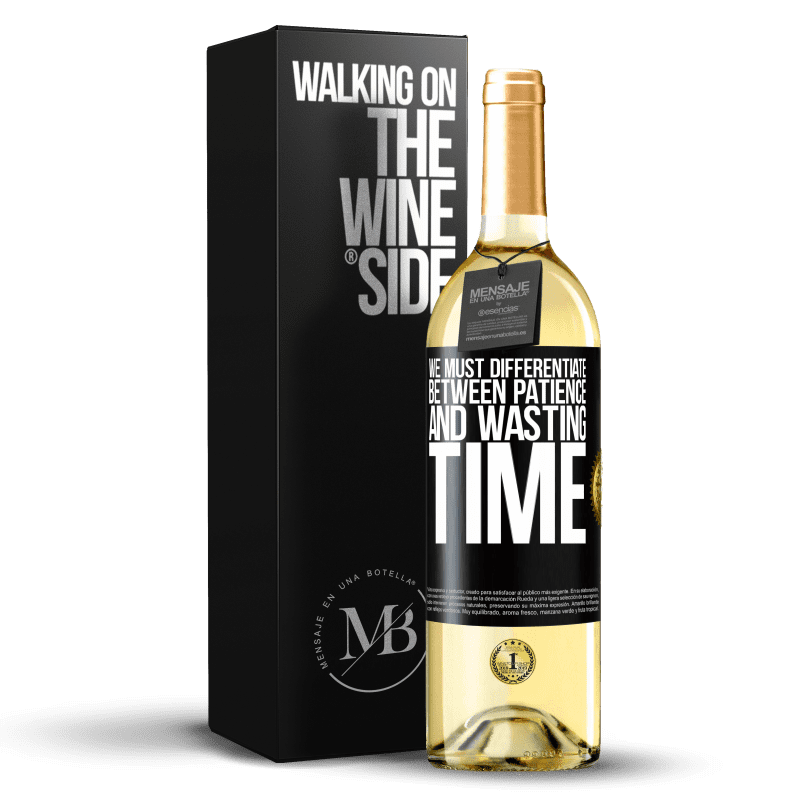 29,95 € Free Shipping | White Wine WHITE Edition We must differentiate between patience and wasting time Black Label. Customizable label Young wine Harvest 2024 Verdejo