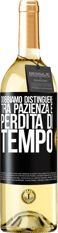 29,95 € | Vino bianco Edizione WHITE Dobbiamo distinguere tra pazienza e perdita di tempo Etichetta Nera. Etichetta personalizzabile Vino giovane Raccogliere 2024 Verdejo