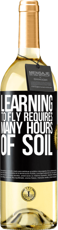 29,95 € Free Shipping | White Wine WHITE Edition Learning to fly requires many hours of soil Black Label. Customizable label Young wine Harvest 2024 Verdejo