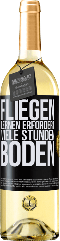 29,95 € | Weißwein WHITE Ausgabe Fliegen lernen erfordert viele Stunden Boden Schwarzes Etikett. Anpassbares Etikett Junger Wein Ernte 2024 Verdejo