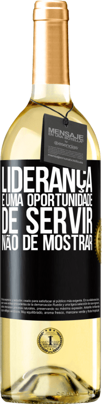 29,95 € | Vinho branco Edição WHITE Liderança é uma oportunidade de servir, não de mostrar Etiqueta Preta. Etiqueta personalizável Vinho jovem Colheita 2024 Verdejo