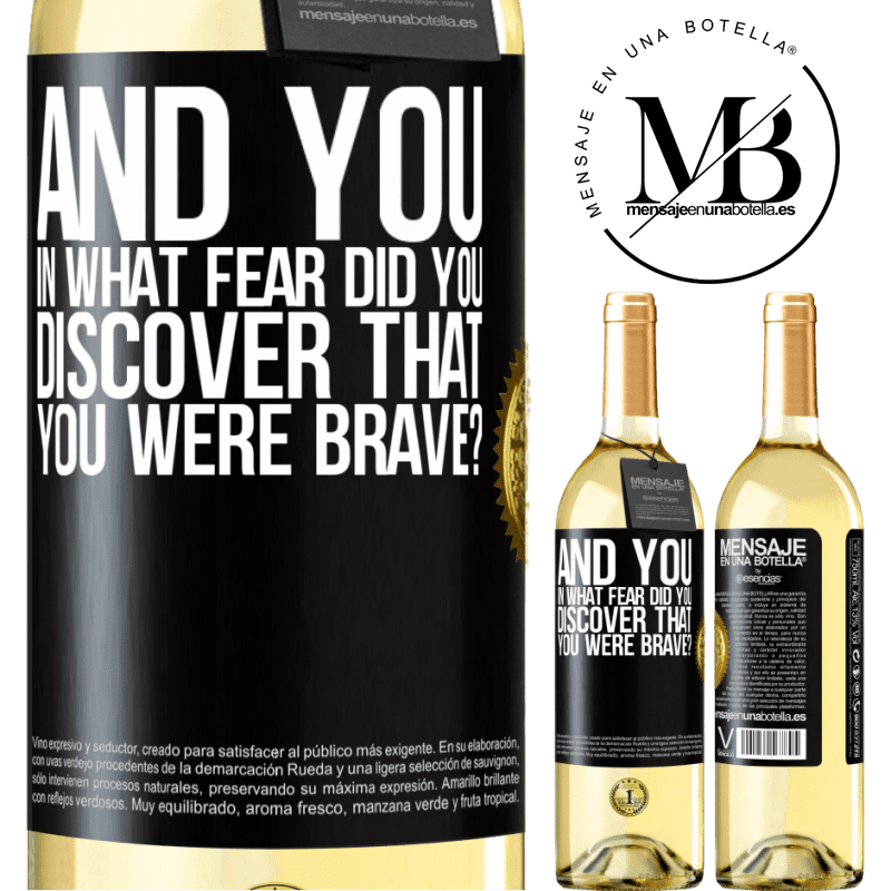 29,95 € Free Shipping | White Wine WHITE Edition And you, in what fear did you discover that you were brave? Black Label. Customizable label Young wine Harvest 2022 Verdejo