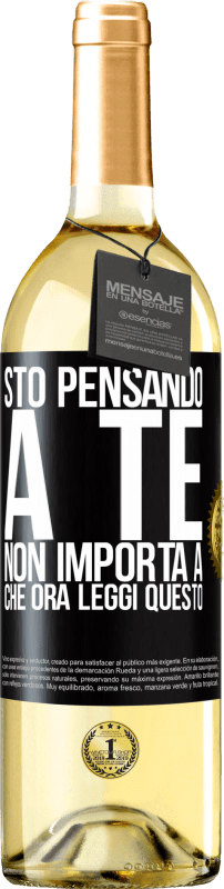 29,95 € | Vino bianco Edizione WHITE Sto pensando a te ... Non importa a che ora leggi questo Etichetta Nera. Etichetta personalizzabile Vino giovane Raccogliere 2024 Verdejo