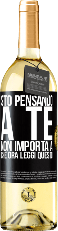 29,95 € Spedizione Gratuita | Vino bianco Edizione WHITE Sto pensando a te ... Non importa a che ora leggi questo Etichetta Nera. Etichetta personalizzabile Vino giovane Raccogliere 2025 Verdejo