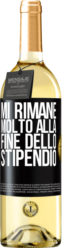 29,95 € Spedizione Gratuita | Vino bianco Edizione WHITE Mi rimane molto alla fine dello stipendio Etichetta Nera. Etichetta personalizzabile Vino giovane Raccogliere 2025 Verdejo