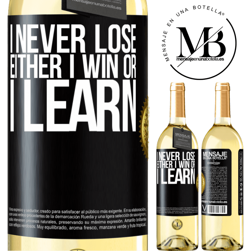 29,95 € Free Shipping | White Wine WHITE Edition I never lose. Either I win or I learn Black Label. Customizable label Young wine Harvest 2022 Verdejo
