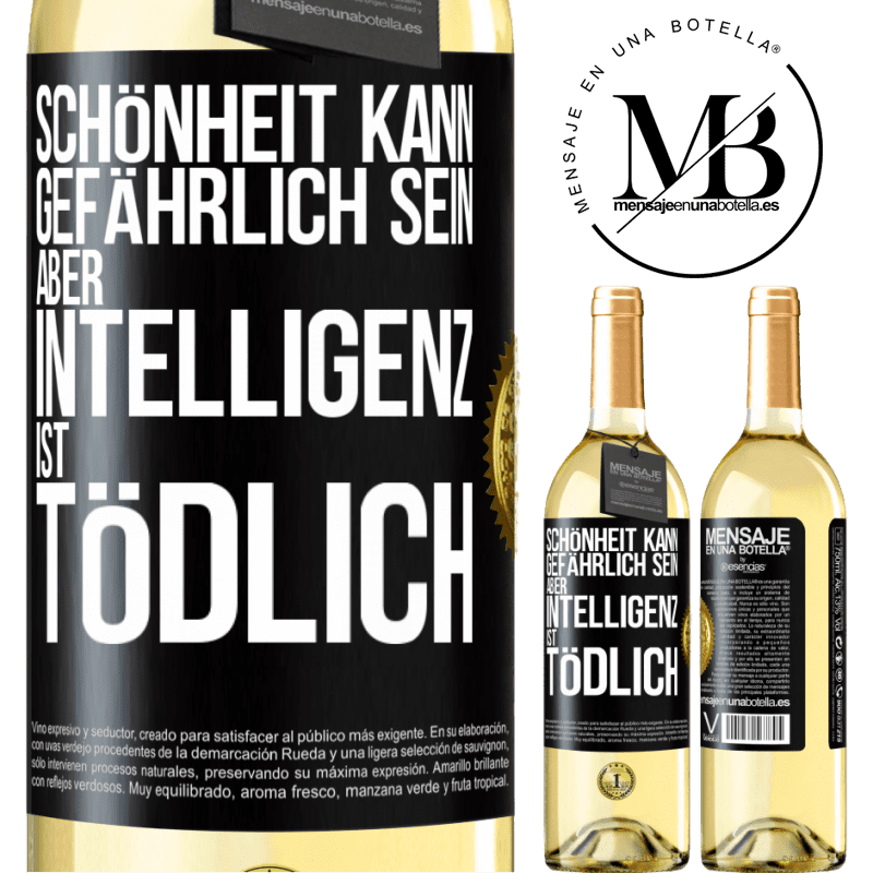 29,95 € Kostenloser Versand | Weißwein WHITE Ausgabe Schönheit kann gefährlich sein, aber Intelligenz ist tödlich Schwarzes Etikett. Anpassbares Etikett Junger Wein Ernte 2024 Verdejo