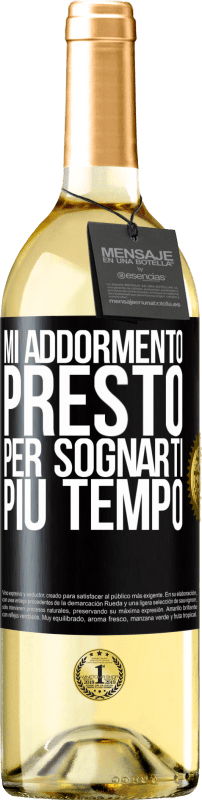 Spedizione Gratuita | Vino bianco Edizione WHITE Mi addormento presto per sognarti più tempo Etichetta Nera. Etichetta personalizzabile Vino giovane Raccogliere 2023 Verdejo