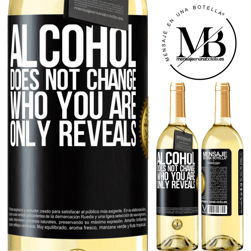 29,95 € Free Shipping | White Wine WHITE Edition Alcohol does not change who you are. Only reveals Black Label. Customizable label Young wine Harvest 2022 Verdejo