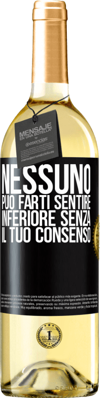 29,95 € Spedizione Gratuita | Vino bianco Edizione WHITE Nessuno può farti sentire inferiore senza il tuo consenso Etichetta Nera. Etichetta personalizzabile Vino giovane Raccogliere 2025 Verdejo