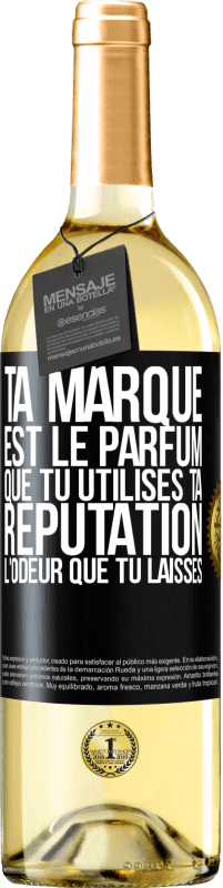 29,95 € Envoi gratuit | Vin blanc Édition WHITE La marque est le parfum que vous utilisez. Réputation, l'odeur que vous laissez Étiquette Noire. Étiquette personnalisable Vin jeune Récolte 2022 Verdejo