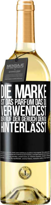 29,95 € Kostenloser Versand | Weißwein WHITE Ausgabe Die Marke ist das Parfüm, das du verwendest. Der Ruf der Geruch, den du hinterlässt Schwarzes Etikett. Anpassbares Etikett Junger Wein Ernte 2025 Verdejo