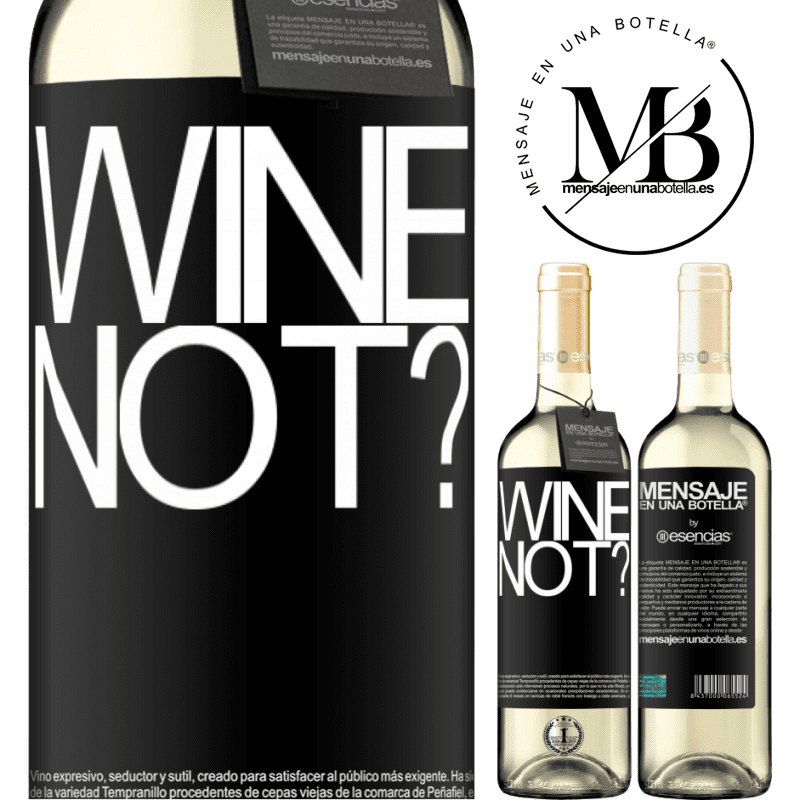 «Wine not?» Издание WHITE