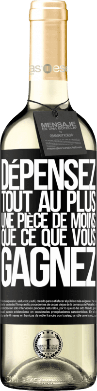 29,95 € | Vin blanc Édition WHITE Dépensez, tout au plus, une pièce de moins que ce que vous gagnez Étiquette Noire. Étiquette personnalisable Vin jeune Récolte 2024 Verdejo