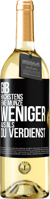 29,95 € | Weißwein WHITE Ausgabe Gib höchstens eine Münze weniger aus als du verdienst Schwarzes Etikett. Anpassbares Etikett Junger Wein Ernte 2024 Verdejo