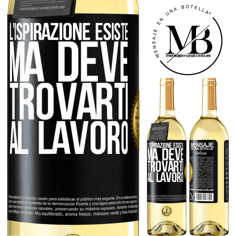 29,95 € Spedizione Gratuita | Vino bianco Edizione WHITE L'ispirazione esiste, ma deve trovarti al lavoro Etichetta Nera. Etichetta personalizzabile Vino giovane Raccogliere 2024 Verdejo