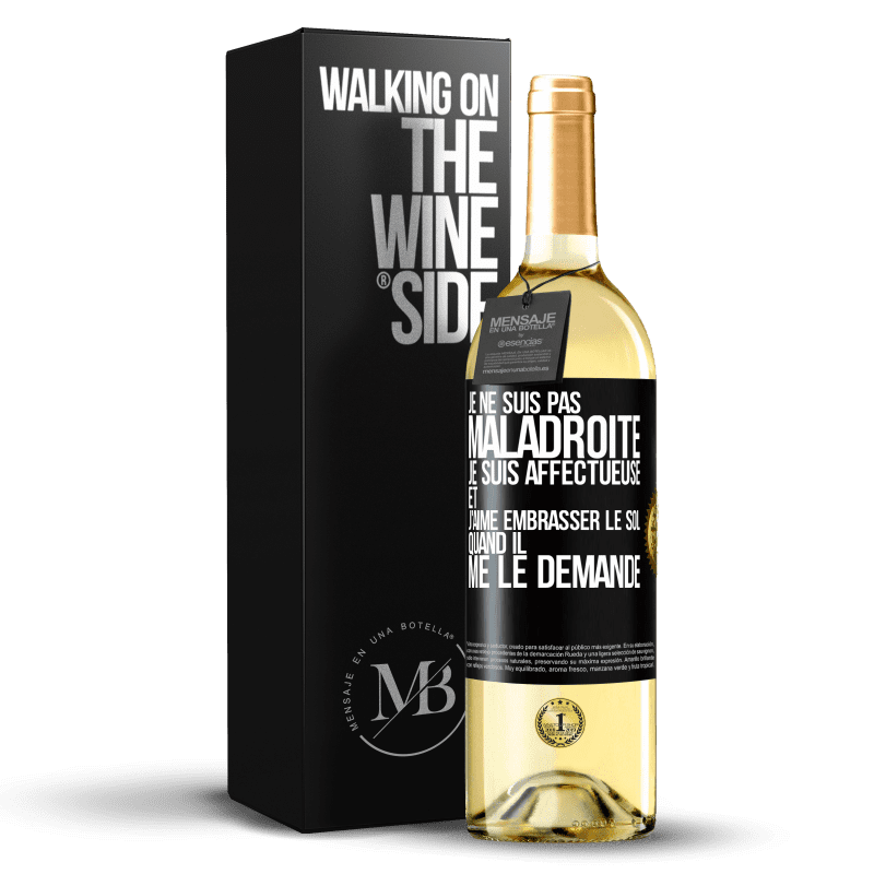 29,95 € Envoi gratuit | Vin blanc Édition WHITE Je ne suis pas maladroite, je suis affectueuse et j'aime embrasser le sol quand il me le demande Étiquette Noire. Étiquette personnalisable Vin jeune Récolte 2024 Verdejo