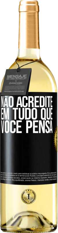 29,95 € | Vinho branco Edição WHITE Não acredite em tudo que você pensa Etiqueta Preta. Etiqueta personalizável Vinho jovem Colheita 2024 Verdejo