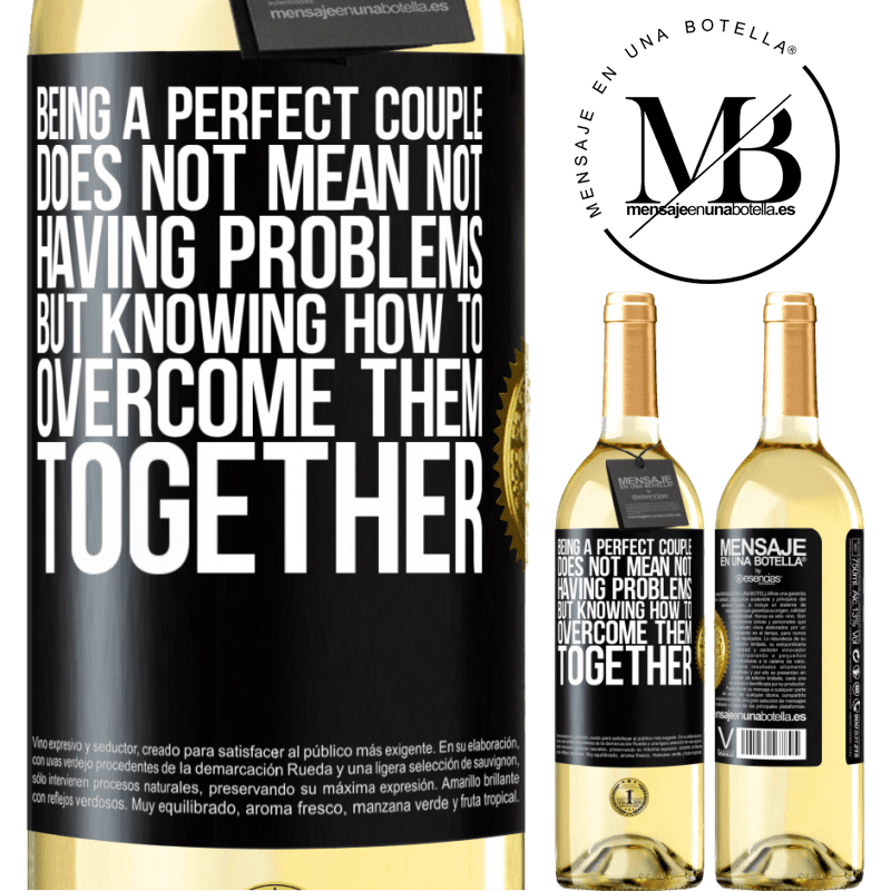 29,95 € Free Shipping | White Wine WHITE Edition Being a perfect couple does not mean not having problems, but knowing how to overcome them together Black Label. Customizable label Young wine Harvest 2024 Verdejo
