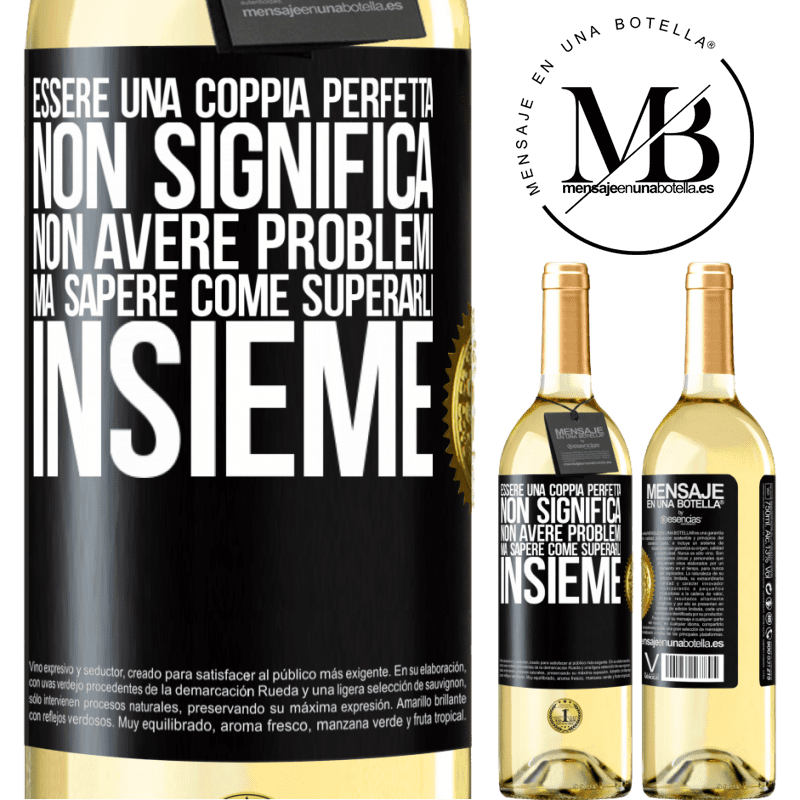 29,95 € Spedizione Gratuita | Vino bianco Edizione WHITE Essere una coppia perfetta non significa non avere problemi, ma sapere come superarli insieme Etichetta Nera. Etichetta personalizzabile Vino giovane Raccogliere 2024 Verdejo