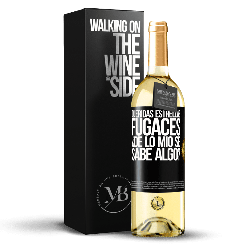 29,95 € Envoi gratuit | Vin blanc Édition WHITE Chères étoiles filantes: savez-vous quelque chose sur le mien? Étiquette Noire. Étiquette personnalisable Vin jeune Récolte 2022 Verdejo