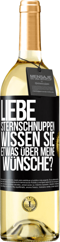 29,95 € | Weißwein WHITE Ausgabe Liebe Sternschnuppen, wissen Sie etwas über meine Wünsche? Schwarzes Etikett. Anpassbares Etikett Junger Wein Ernte 2023 Verdejo