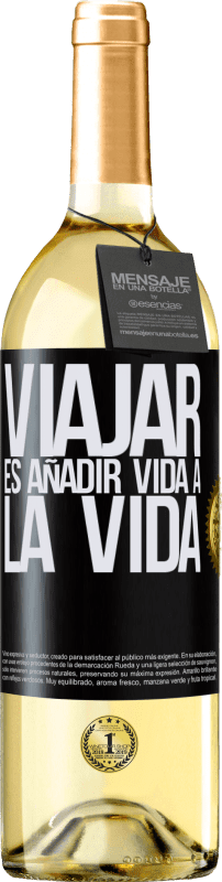 29,95 € | Vino Blanco Edición WHITE Viajar es añadir vida a la vida Etiqueta Negra. Etiqueta personalizable Vino joven Cosecha 2024 Verdejo