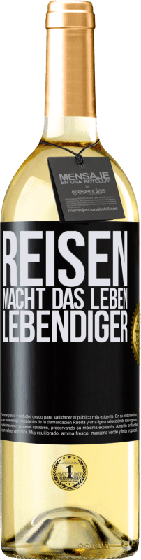 29,95 € Kostenloser Versand | Weißwein WHITE Ausgabe Reisen macht das Leben lebendiger Schwarzes Etikett. Anpassbares Etikett Junger Wein Ernte 2025 Verdejo