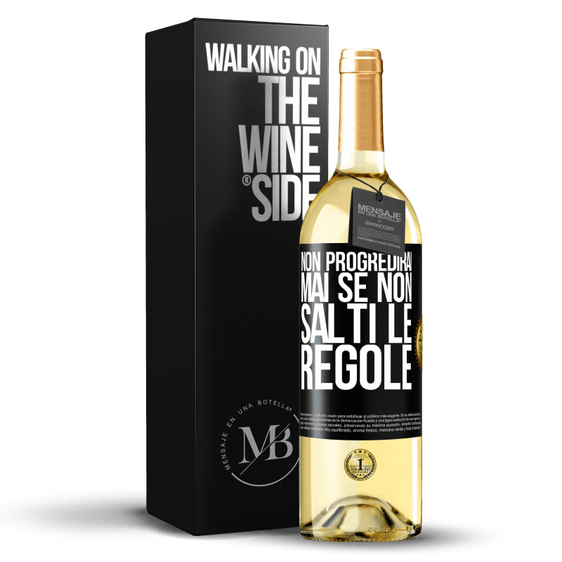 29,95 € Spedizione Gratuita | Vino bianco Edizione WHITE Non progredirai mai se non salti le regole Etichetta Nera. Etichetta personalizzabile Vino giovane Raccogliere 2024 Verdejo