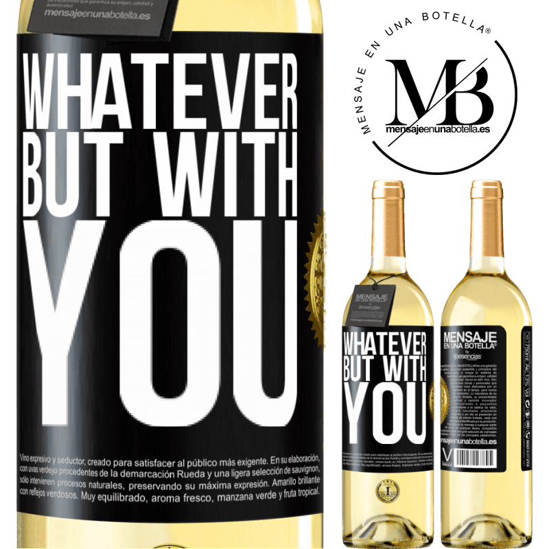 29,95 € Free Shipping | White Wine WHITE Edition Whatever but with you Black Label. Customizable label Young wine Harvest 2024 Verdejo