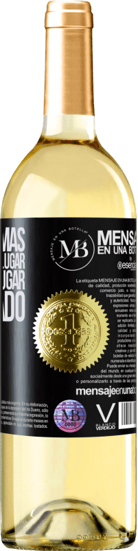 «Si eres el más inteligente del lugar, estás en el lugar equivocado» Edición WHITE