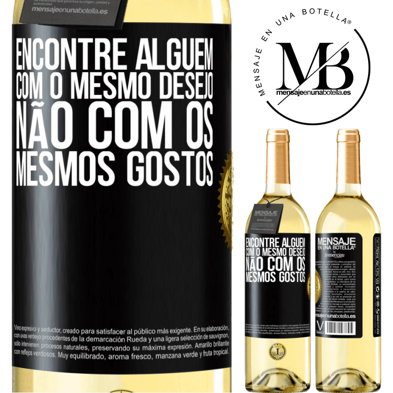 29,95 € Envio grátis | Vinho branco Edição WHITE Encontre alguém com o mesmo desejo, não com os mesmos gostos Etiqueta Preta. Etiqueta personalizável Vinho jovem Colheita 2025 Verdejo