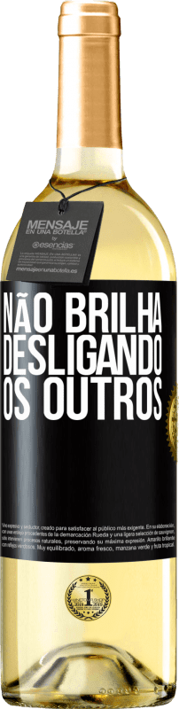 Envio grátis | Vinho branco Edição WHITE Não brilha desligando os outros Etiqueta Preta. Etiqueta personalizável Vinho jovem Colheita 2023 Verdejo