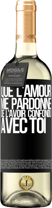 29,95 € | Vin blanc Édition WHITE Que l'amour me pardonne de l'avoir confondu avec toi Étiquette Noire. Étiquette personnalisable Vin jeune Récolte 2024 Verdejo