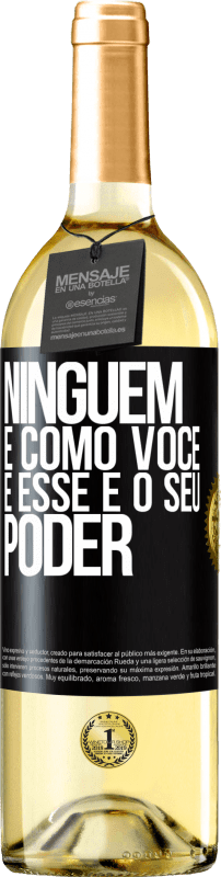 29,95 € | Vinho branco Edição WHITE Ninguém é como você, e esse é o seu poder Etiqueta Preta. Etiqueta personalizável Vinho jovem Colheita 2025 Verdejo