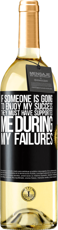 «If someone is going to enjoy my success, they must have supported me during my failures» WHITE Edition