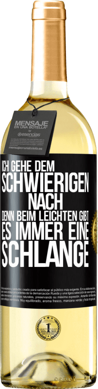 29,95 € | Weißwein WHITE Ausgabe Ich gehe dem Schwierigen nach, denn beim Leichten gibt es immer eine Schlange Schwarzes Etikett. Anpassbares Etikett Junger Wein Ernte 2024 Verdejo