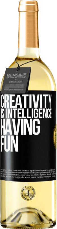 29,95 € Free Shipping | White Wine WHITE Edition Creativity is intelligence having fun Black Label. Customizable label Young wine Harvest 2023 Verdejo