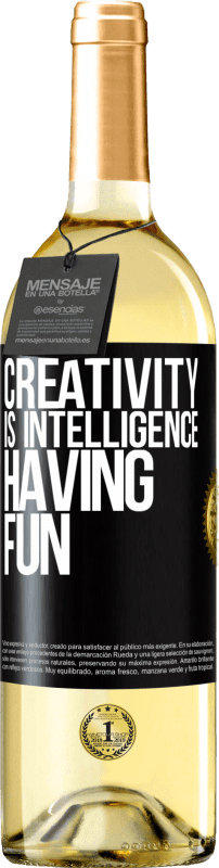 29,95 € | White Wine WHITE Edition Creativity is intelligence having fun Black Label. Customizable label Young wine Harvest 2024 Verdejo